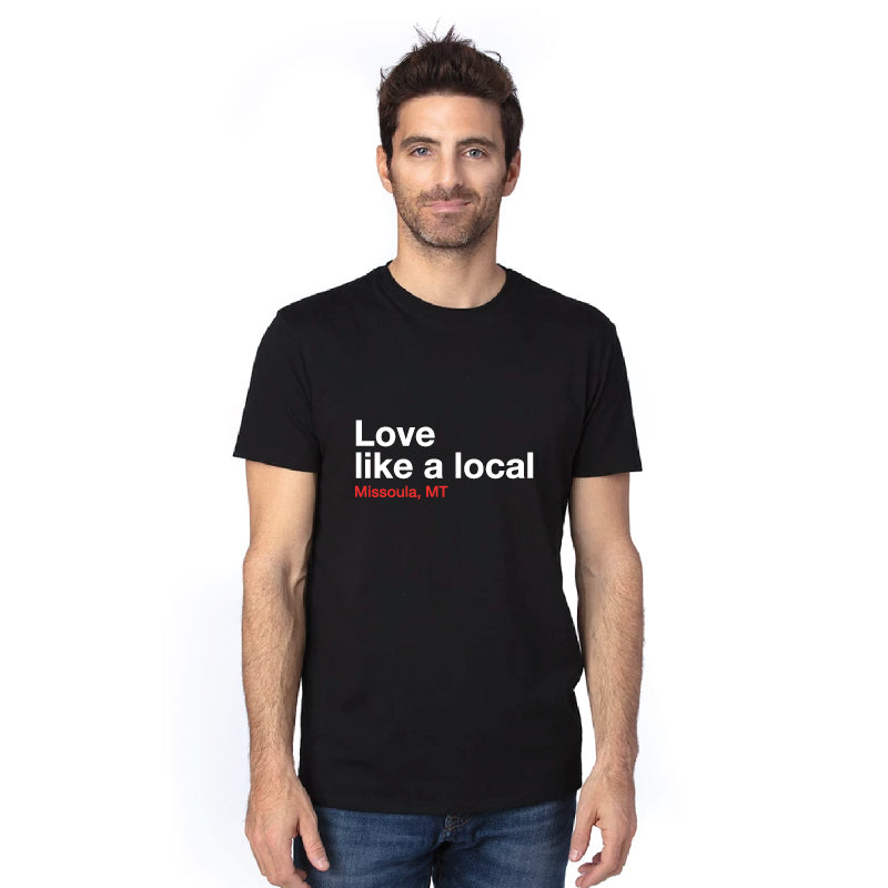Love Like a Local (Missoula) Eco T-Shirt