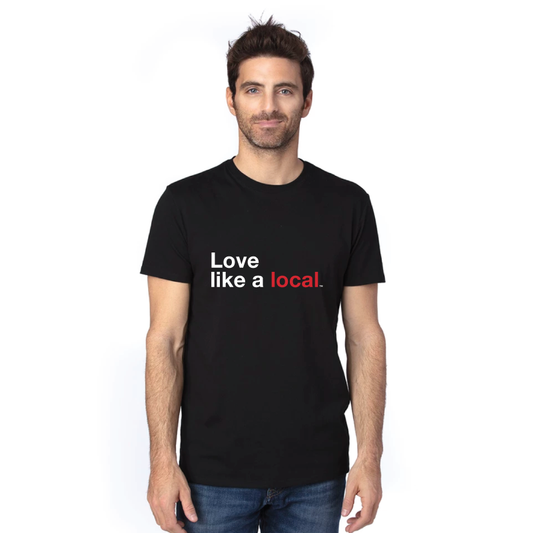 Love Like a Local Eco T-Shirt